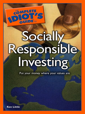cover image of The Complete Idiot's Guide to Socially Responsible Investing